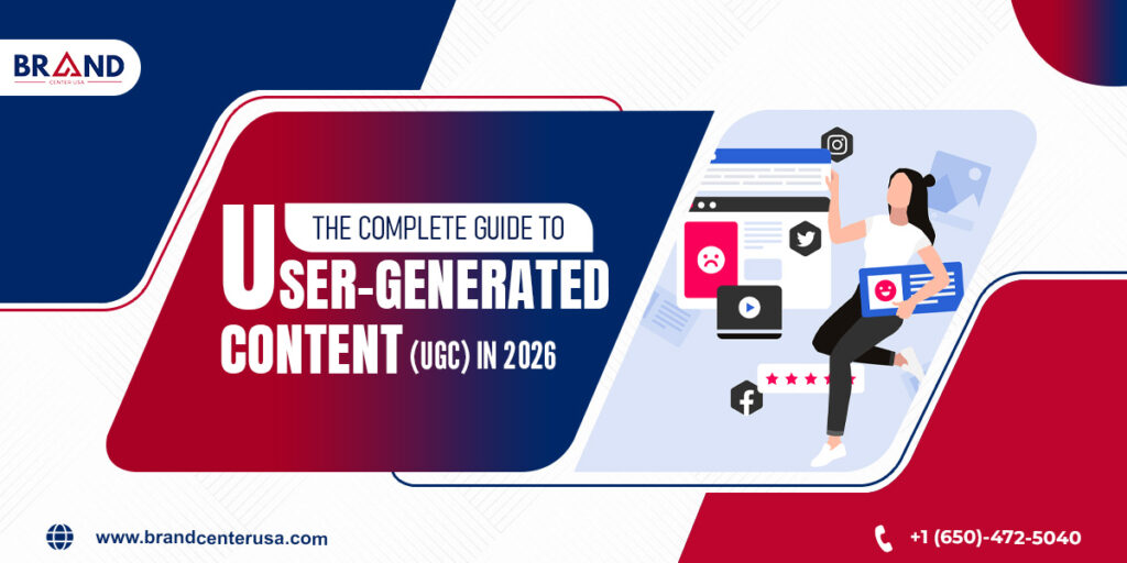 The Complete Guide to User-Generated Content (UGC) in 2026
