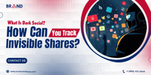 What Is Dark Social and How Can You Track Invisible Shares.