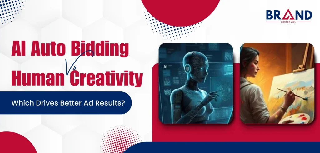 AI Auto Bidding vs Human Creativity: Which Drives Better Ad Results?