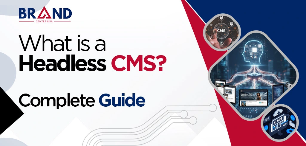 What is a Headless CMS