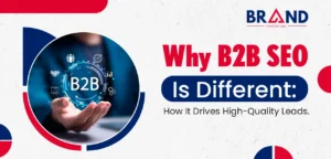 B2B SEO Is Different