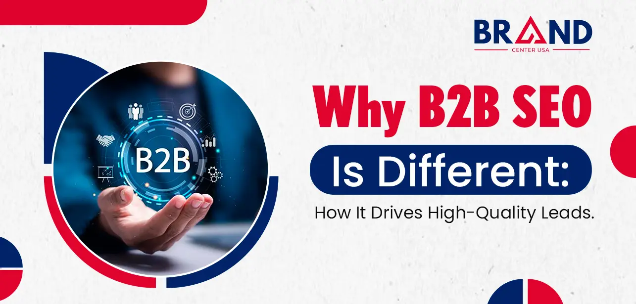 B2B SEO Is Different