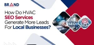 HVAC SEO Services Generate More Leads For Local Businesses